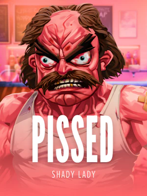 Pissed