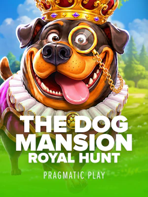 The Dog Mansion: Royal Hunt